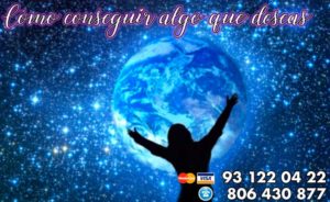 cómo conseguir algo que deseas mucho